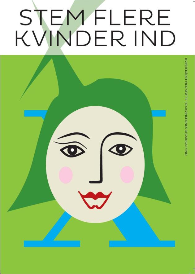 Et grøn plakat med et tegnet kvindeansigt og teksten Stem flere kvinder ind