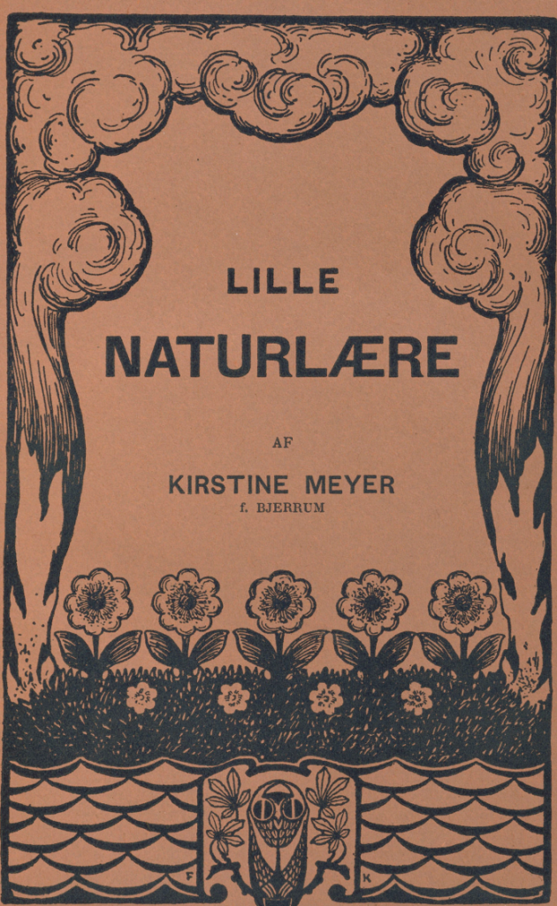 Titelside: "Lille Naturlære" af Kirstine Meyer.